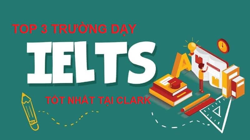 top-3-truong-day-ielts-tot-nhat-tai-clark-philippines