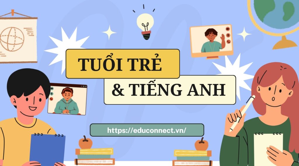 tuoi-tre-trai-nghiem-va-bai-hoc-tu-viec-choi-tu-tieng-anh